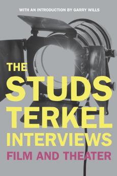 The Studs Terkel Interviews