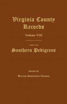 Virginia County Records Volume VIII
