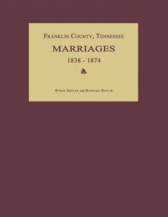 Franklin County Tennessee Marriages 1838-1874