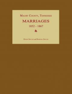 Maury County Tennessee Marriages 1852-1867