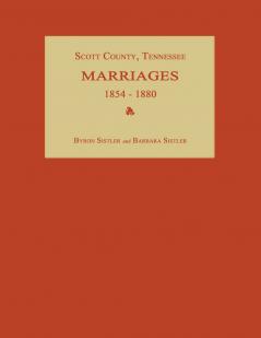 Scott County Tennessee Marriages 1854-1880