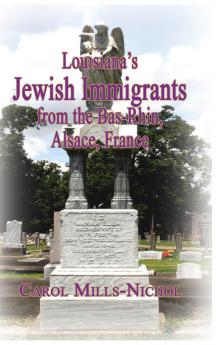 Louisiana's Jewish Immigrants from the Bas-Rhin Alsace France