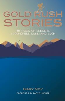 Gold Rush Stories