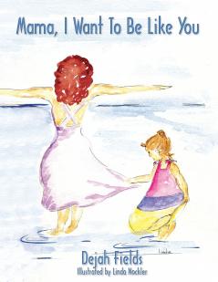 Mama I Want to Be Like You