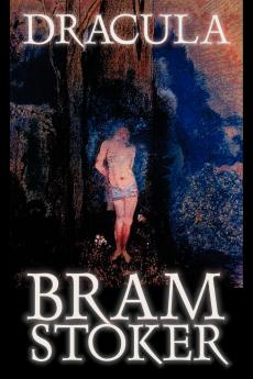 Dracula by Bram Stoker Fiction Classics Horror