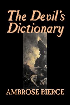 The Devil's Dictionary by Ambrose Bierce Fiction Classics Fantasy Horror