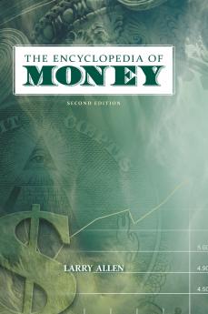 The Encyclopedia of Money