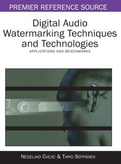 Digital Audio Watermarking Techniques and Technologies