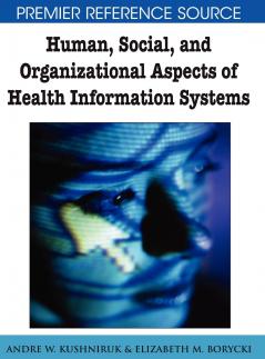 Human Social and Organizational Aspects of Health Information Systems