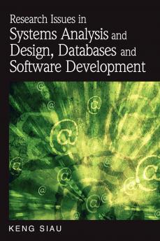 Research Issues in Systems Analysis and Design Databases and Software Development