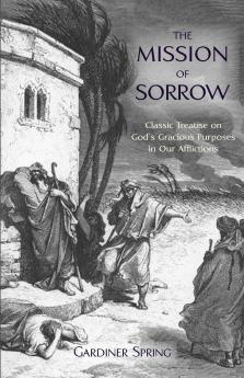 THE MISSION OF SORROW