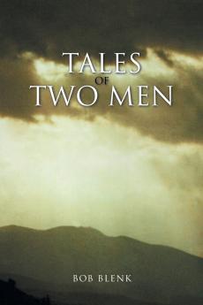 Tales of Two Men