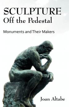 Sculpture Off the Pedestal