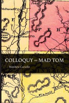 Colloquy on Mad Tom