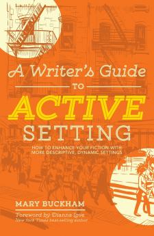 A Writer's Guide to Active Setting