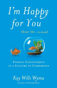 I'm Happy for You (Sort Of...Not Really)