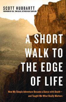 A Short Walk to the Edge of Life