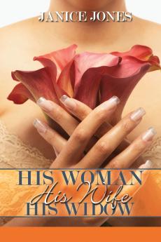 His Woman His Wife His Widow