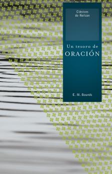 Un Tesoro de Oracion = A Treasury of Prayer
