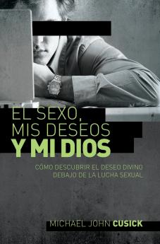 El Sexo MIS Deseos Y Mi Dios