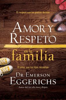 The Amor y respeto en la familia Softcover Love and Respect for the Family