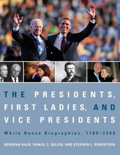 The Presidents First Ladies and Vice Presidents