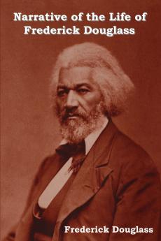 Narrative of the Life of Frederick Douglass