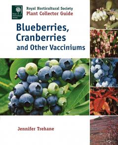 Blueberries Cranberries and Other Vacciniums
