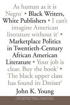 Black Writers White Publishers