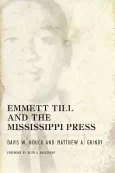 Emmett Till and the Mississippi Press