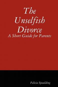 The Unselfish Divorce
