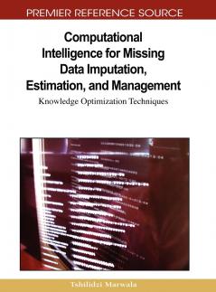 Computational Intelligence for Missing Data Imputation Estimation and Management