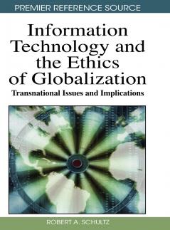 Information Technology and the Ethics of Globalization