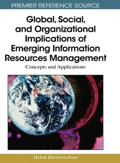 Global Social and Organizational Implications of Emerging Information Resources Management