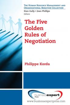 The Five Golden Rules of Negotiation