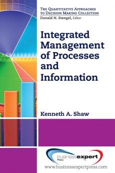 Integrated Management of Processes and Information