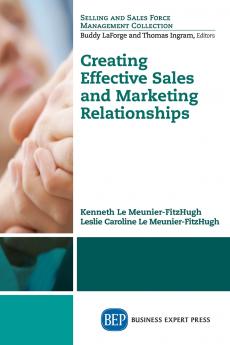 Creating Effective Sales and Marketing Relationships