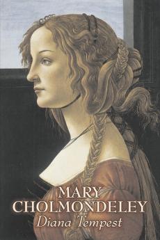 Diana Tempest by Mary Cholmondeley Fiction Classics Literary