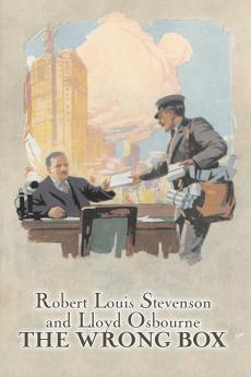 The Wrong Box by Robert Louis Stevenson Fiction Classics Action & Adventure