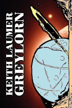 Greylorn by Keith Laumer Science Fiction Adventure Fantasy Space Opera