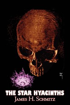 The Star Hyacinths by James H. Schmitz Science Fiction Adventure Space Opera