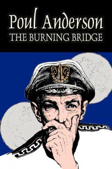 The Burning Bridge by Poul Anderson Science Fiction Adventure Fantasy