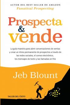 Prospecta y vende