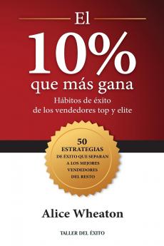 El 10% que más gana