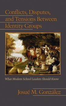 Conflicts Disputes and Tensions Between Identity Groups