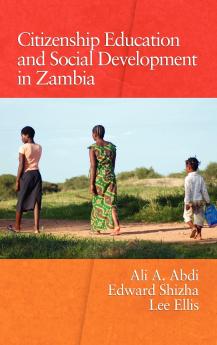 Citizenship Education and Social Development in Zambia (Hc)