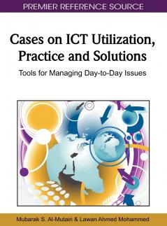 Cases on ICT Utilization Practice and Solutions