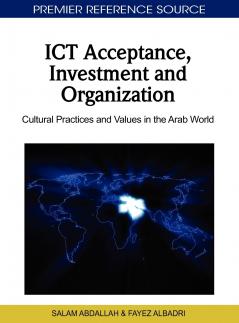 ICT Acceptance Investment and Organization