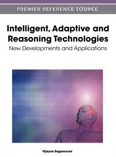 Intelligent Adaptive and Reasoning Technologies
