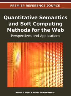 Quantitative Semantics and Soft Computing Methods for the Web